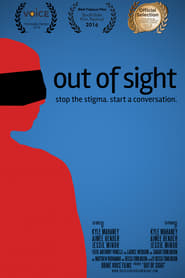 Out of Sight Stop the Stigma Start a Conversation' Poster