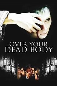 Over Your Dead Body' Poster