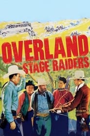Overland Stage Raiders' Poster