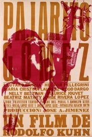 Pajarito Gmez' Poster