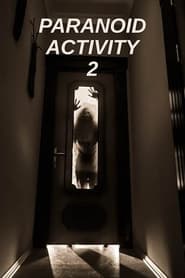 Paranoid Activity 2' Poster