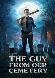 The Guy from Our Cemetery' Poster