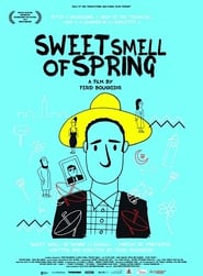 Sweet Smell of Spring' Poster