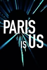 Paris Is Us' Poster