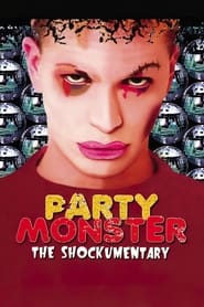 Party Monster The Shockumentary' Poster