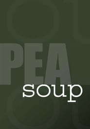 Pea Soup' Poster
