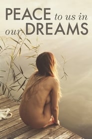 Peace to Us in Our Dreams' Poster