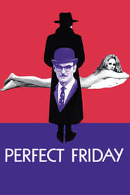 Perfect Friday' Poster