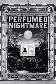 Perfumed Nightmare' Poster