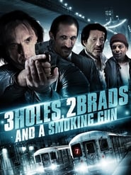 Three Holes Two Brads and a Smoking Gun' Poster