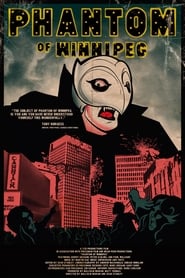 Phantom of Winnipeg' Poster