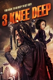 3 Knee Deep' Poster