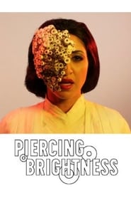 Piercing Brightness' Poster