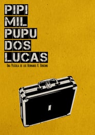 Pip Mil Pup Dos Lucas' Poster