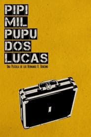 Pip Mil Pup Dos Lucas' Poster