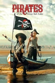 Pirates of the Great Salt Lake' Poster
