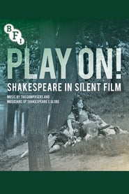 Play On  Shakespeare in Silent Film' Poster