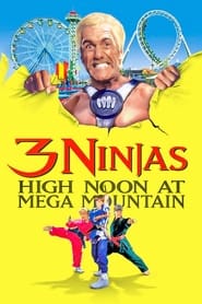 3 Ninjas High Noon at Mega Mountain' Poster