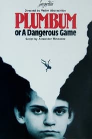 Plumbum or The Dangerous Game' Poster