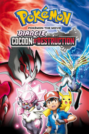 Pokmon the Movie Diancie and the Cocoon of Destruction