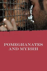 Pomegranates and Myrrh' Poster