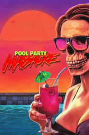 Pool Party Massacre' Poster