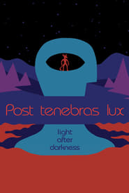 Streaming sources forPost Tenebras Lux