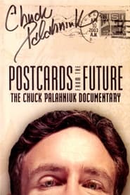 Postcards from the Future The Chuck Palahniuk Documentary' Poster
