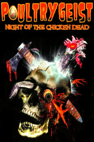 Poultrygeist Night of the Chicken Dead' Poster