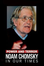 Power and Terror Noam Chomsky in Our Times' Poster