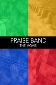 Praise Band The Movie' Poster