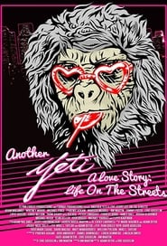 Another Yeti a Love Story Life on the Streets' Poster