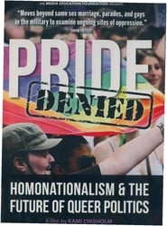 Pride Denied Homonationalism and the Future of Queer Politics' Poster