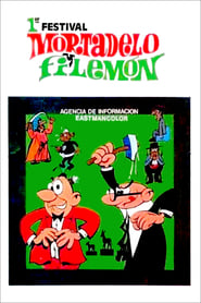 Primer festival de Mortadelo y Filemn' Poster