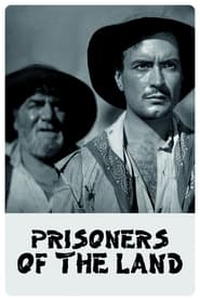 Prisoners of the Land' Poster