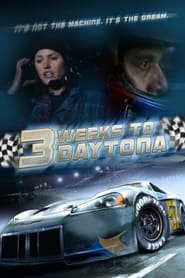 Streaming sources for3 Weeks to Daytona