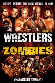 Pro Wrestlers vs Zombies' Poster