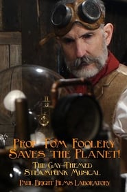 Prof Tom Foolery Saves the Planet' Poster