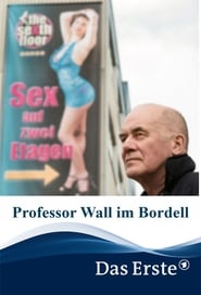 Prof Wall im Bordell