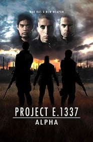 Project E1337 ALPHA' Poster