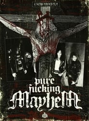 Pure Fucking Mayhem' Poster