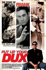 Put Up Your Dux The True Story of Bloodsport