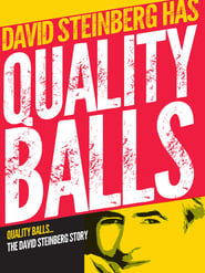 Quality Balls The David Steinberg Story' Poster