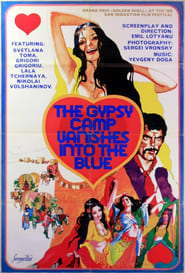 The Gypsy Camp Vanishes Into The Blue' Poster