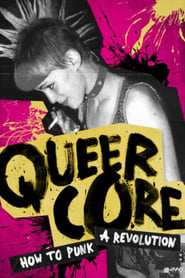 Queercore How to Punk a Revolution' Poster