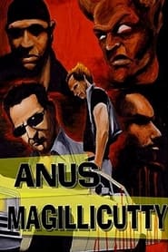 Anus Magillicutty' Poster