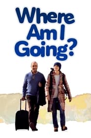 Where Am I Going' Poster