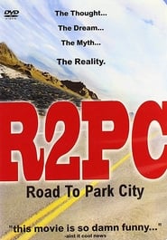 R2PC Road to Park City' Poster
