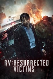 RV Resurrected Victims' Poster
