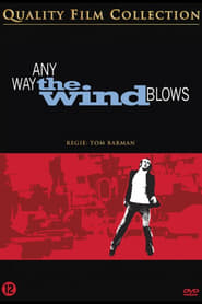 Streaming sources forAny Way the Wind Blows